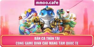 Bắn Cá Thần Tài – Cổng Game Đỉnh Cao Mang Tầm Quốc Tế